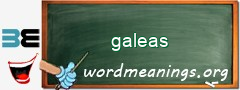WordMeaning blackboard for galeas